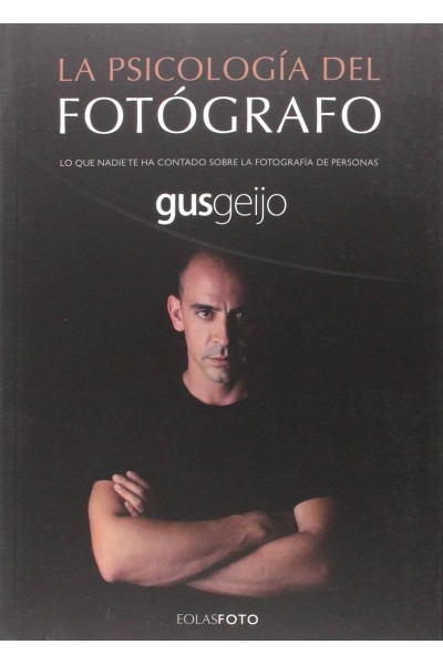 LA PSICOLOGÍA DEL FOTOGRAFO