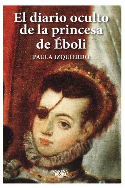 EL DIARIO OCULTO DE LA PRINCESA DE ÈBOLI