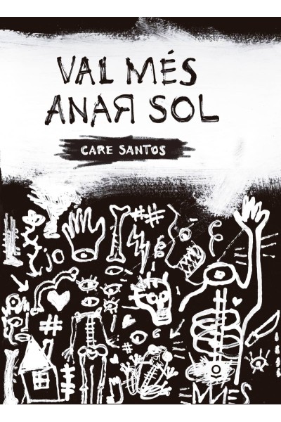 VAL MÉS ANAR SOL