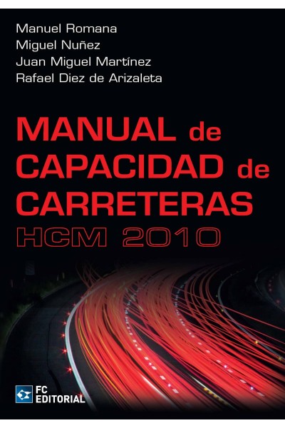 MANUAL DE CAPACIDAD DE CARRETERAS HCM 2010