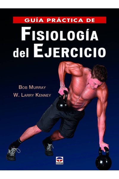 GUÍA PRÁCTICA DE FISIOLOGÍA DEL EJERCICIO