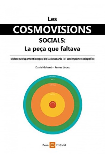 LES COSMOVISIONS SOCIALS: LA PEÇA QUE FALTAVA