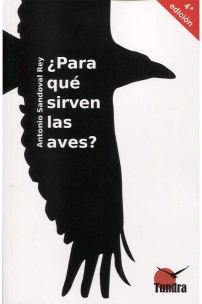 ¿PARA QUE SIRVEN LAS AVES?