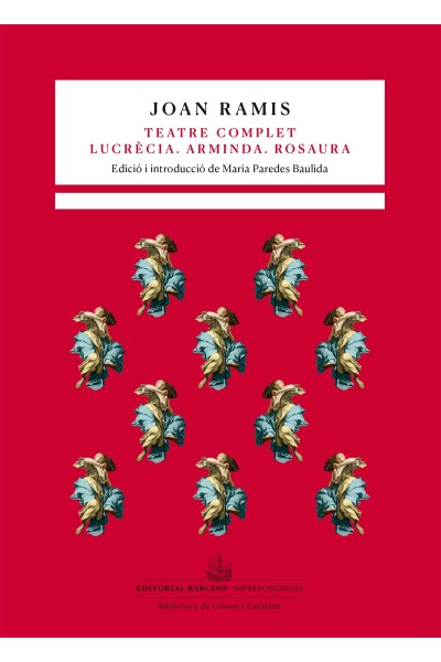 TEATRE COMPLET. LUCRÈCIA. ARMINDA. ROSAURA