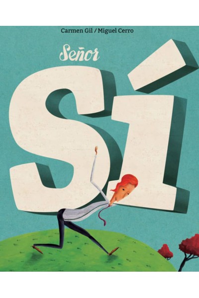 SEÑOR SÍ