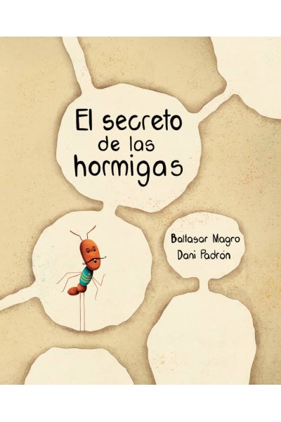 SECRETO DE LAS HORMIGAS,EL