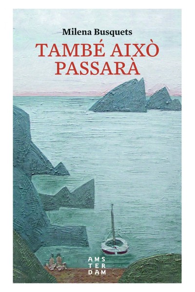 TAMBE AIXÒ PASSARÀ