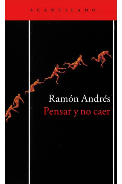 PENSAR Y NO CAER