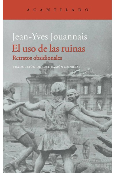 EL USO DE LAS RUINAS