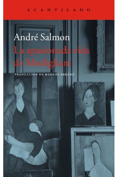 LA APASIONADA VIDA DE MODIGLIANI