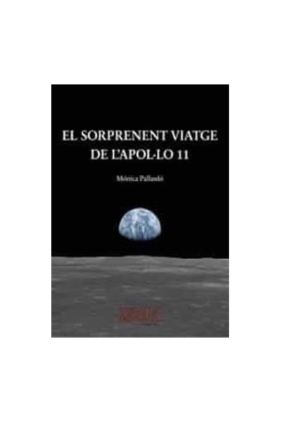 EL SORPRENENT VIATGE DE L?APOLLO 11