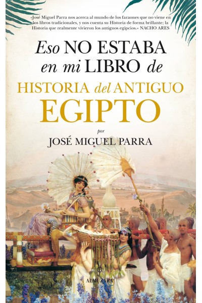 ESO NO ESTABA EN MI LIBRO DE HISTORIA DEL ANTIGUO EGIPTO