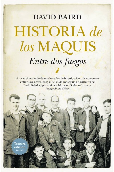 HISTORIA DE LOS MAQUIS.ENTRE DOS FUEGOS