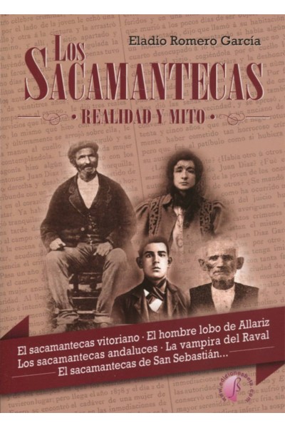 LOS SACAMANTECAS. REALIDAD Y MITO