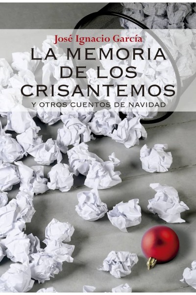 MEMORIA DE LOS CRISANTEMOS Y OTROS CUENTOS DE NAVIDAD