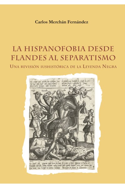HISPANOFOBIA DESDE FLANDES AL SEPARATISMO:REVISION IUSHITOR