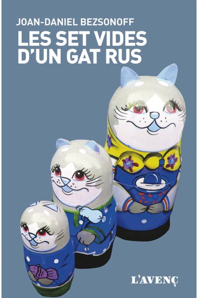 LES SET VIDES D'UN GAT RUS