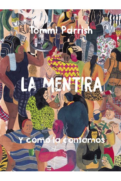 MENTIRA Y COMO LA CONTAMOS,LA