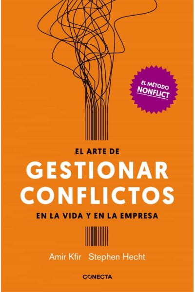 EL ARTE DE GESTIONAR LOS CONFLICTOS EN LA VIDA Y LA EMPRESA