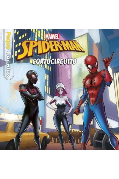 SPIDER-MAN CORTOCIRCUITO. PEQUECUENTOS
