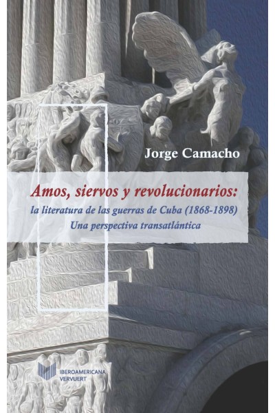 AMOS, SIERVOS Y REVOLUCIONARIOS