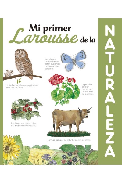 MI PRIMER LAROUSSE DE LA NATURALEZA