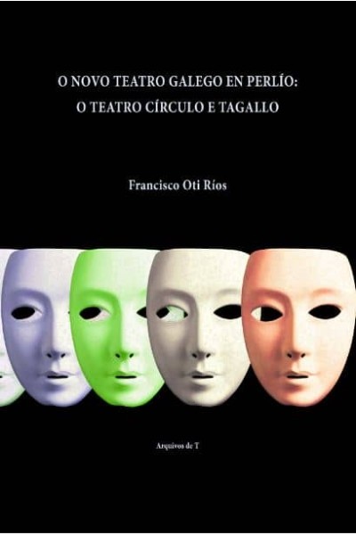 O NOVO TEATRO EN PERLÍO: O TEATRO CÍRCULO E TAGALLO