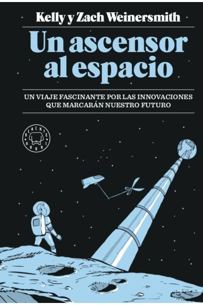 UN ASCENSOR AL ESPACIO