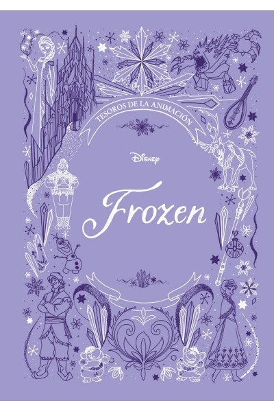 FROZEN. TESOROS DE LA ANIMACIÓN