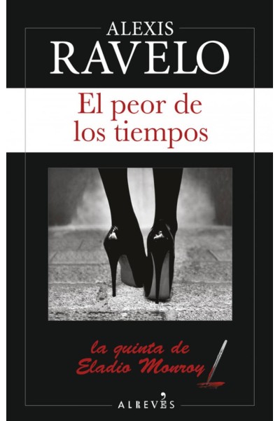 EL PEOR DE LOS TIEMPOS