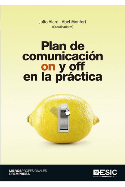 PLAN DE COMUNICACIÓN ON Y OFF EN LA PRACTICA