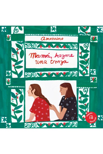 MAMÁ, HAZME UNA TRENZA