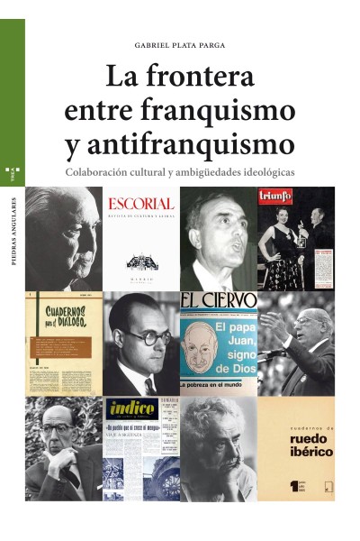 LA FRONTERA ENTRE FRANQUISMO Y ANTIFRANQUISMO