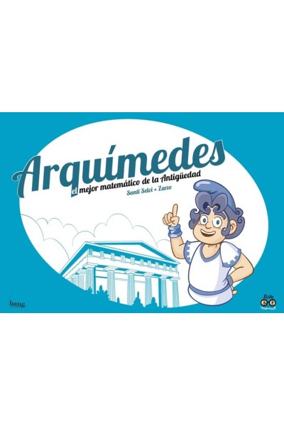 ARQUIMEDES EL MEJOR MATEMATICO DE LA ANTIGUEDAD