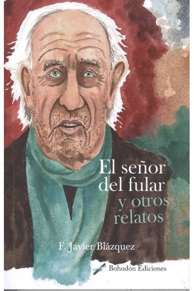 EL SEÑOR DEL FULAR Y OTROS RELATOS