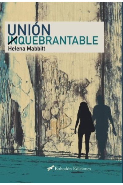 UNIÓN INQUEBRANTABLE