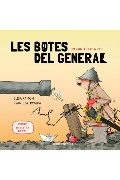 UN CONTE PER LA PAU - LES BOTES DEL GENERAL