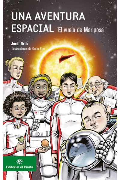 UNA AVENTURA ESPACIAL: EL VUELO DE MARIPOSA