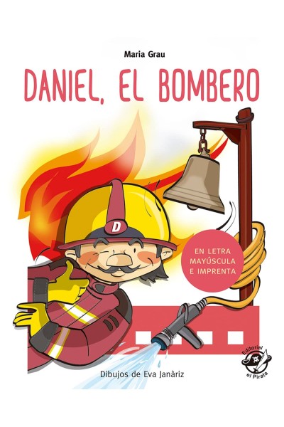 DANIEL EL BOMBERO