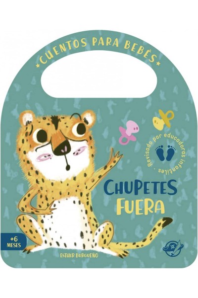 CUENTOS PARA BEBÉS - CHUPETES FUERA