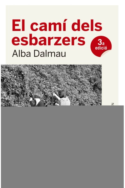 EL CAMÍ DELS ESBARZERS