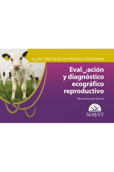 GUÍAS PRÁCTICAS PRODUCCIÓN BOVINA