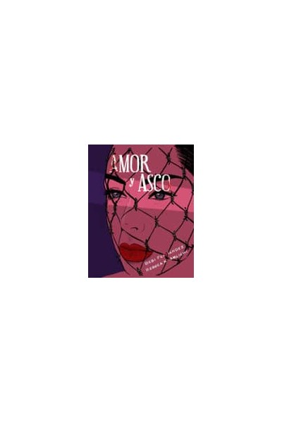 AMOR Y ASCO ILUSTRADO