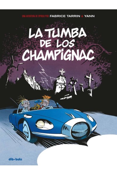 SPIROU LA TUMBA DE CHAMPIGNAC