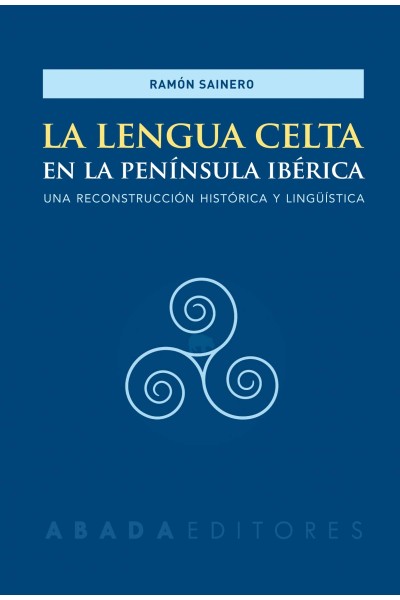 LA LENGUA CELTA EN LA PENÍNSULA IBÈRICA