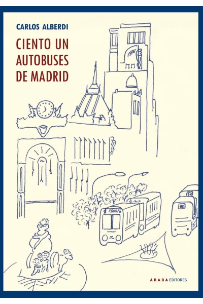 CIENTO UN AUTOBUSES DE MADRID