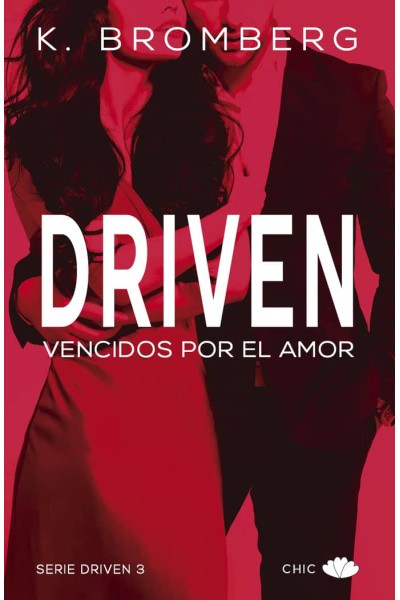 DRIVEN 3 VENCIDOS POR EL AMOR