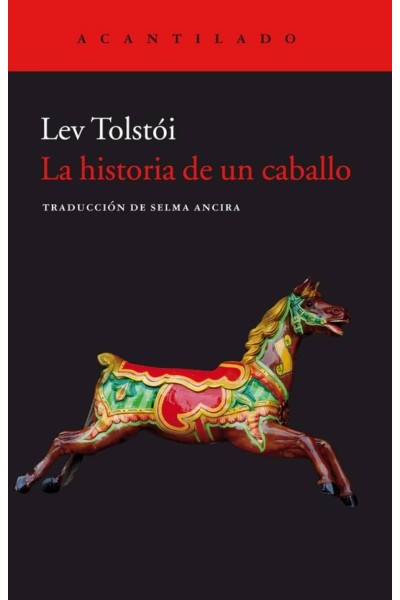 LA HISTORIA DE UN CABALLO
