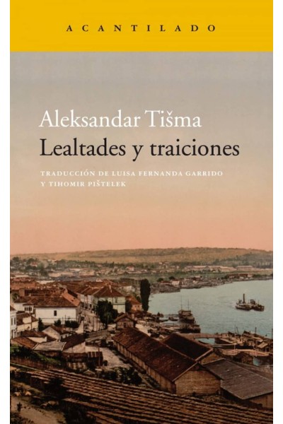 LEALTADES Y TRAICIONES