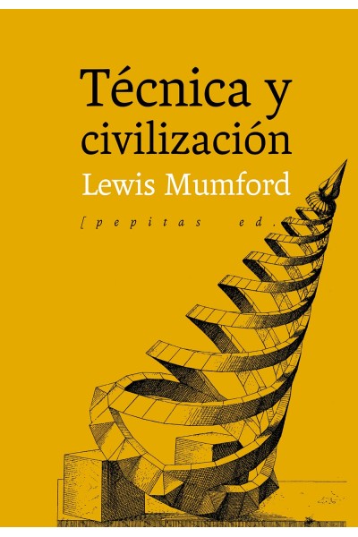 TÉCNICA Y CIVILIZACIÓN